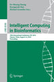 Book cover of: Intelligent Computing in Bioinformatics. By: De-Shuang Huang