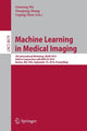 Book cover of: Machine Learning in Medical Imaging. By: Guorong Wu