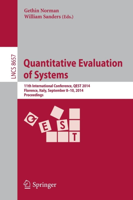 Book cover of: Quantitative Evaluation of Systems. By: Gethin Norman