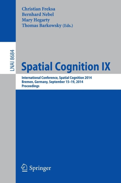 Book cover of: Spatial Cognition IX. By: Christian Freksa