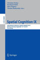 Book cover of: Spatial Cognition IX. By: Christian Freksa