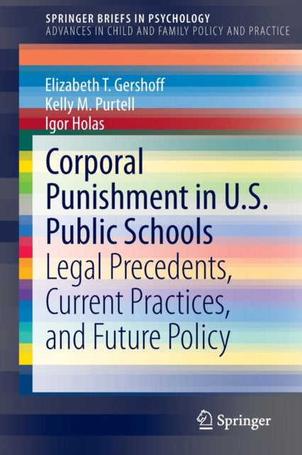 Book cover of: Corporal Punishment in U.S. Public Schools. By: Elizabeth T. Gershoff