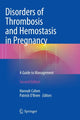 Book cover of: Disorders of Thrombosis and Hemostasis in Pregnancy. By: Hannah Cohen