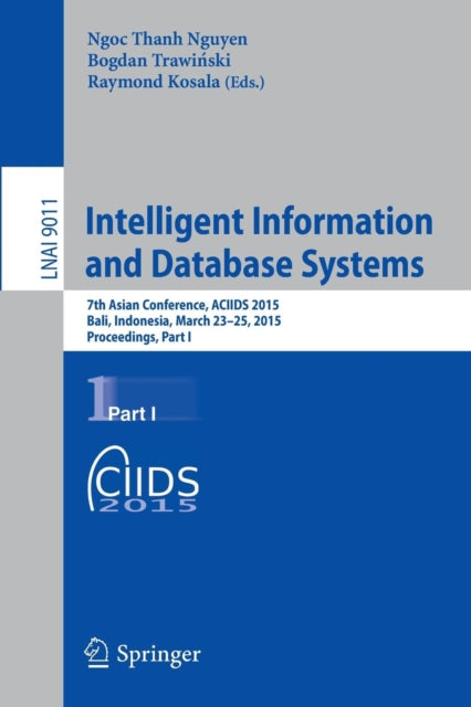 Book cover of: Intelligent Information and Database Systems. By: Ngọc Thanh Nguyễn
