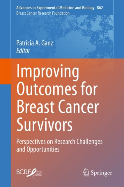 Book cover of: Improving Outcomes for Breast Cancer Survivors. By: Patricia A. Ganz