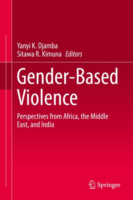 Book cover of: Gender-Based Violence. By: Yanyi K. Djamba