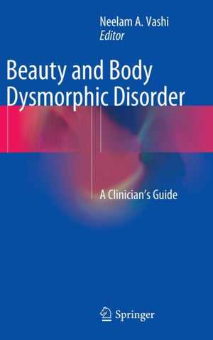 Beauty and Body Dysmorphic Disorder