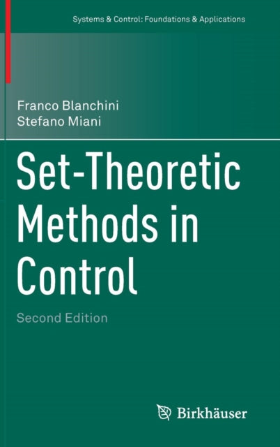 Book cover of: Set-Theoretic Methods in Control. By: Franco Blanchini
