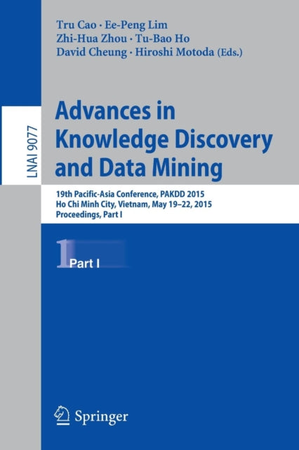 Book cover of: Advances in Knowledge Discovery and Data Mining. By: Tru Cao