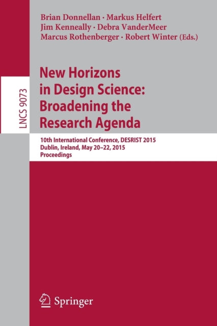 Book cover of: New Horizons in Design Science: Broadening the Research Agenda. By: Brian Donnellan