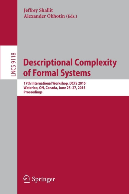Book cover of: Descriptional Complexity of Formal Systems. By: Jeffrey Shallit