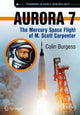 Book cover of: Aurora 7. By: Colin Burgess