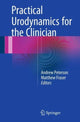 Book cover of: Practical Urodynamics for the Clinician. By: Andrew C. Peterson