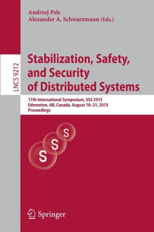 Stabilization, Safety, and Security of Distributed Systems