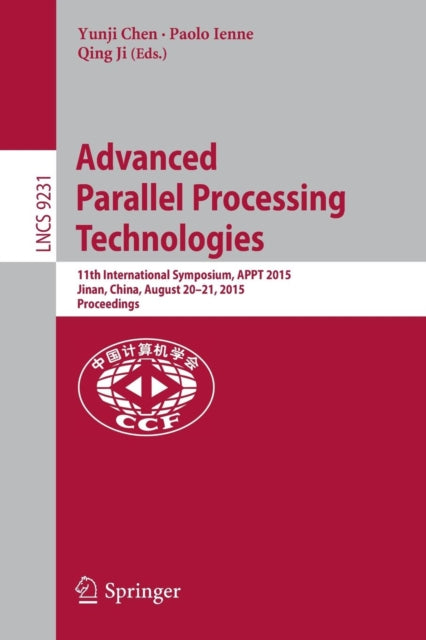 Book cover of: Advanced Parallel Processing Technologies. By: Yunji Chen