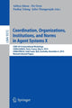 Book cover of: Coordination, Organizations, Institutions, and Norms in Agent Systems X. By: Aditya Ghose