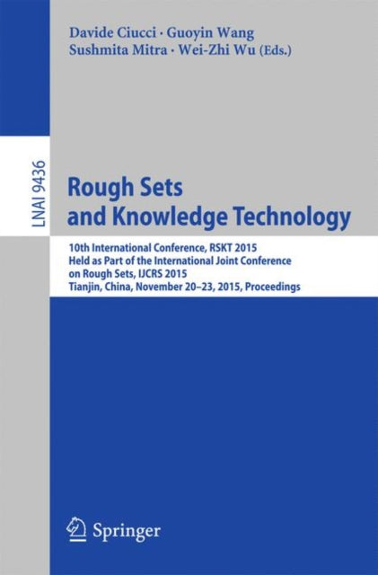 Book cover of: Rough Sets and Knowledge Technology. By: Davide Ciucci