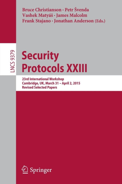Book cover of: Security Protocols XXIII. By: Bruce Christianson