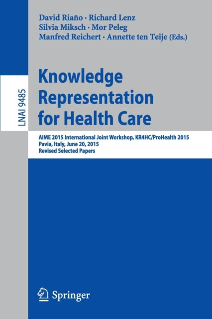 Book cover of: Knowledge Representation for Health Care. By: David Riaño