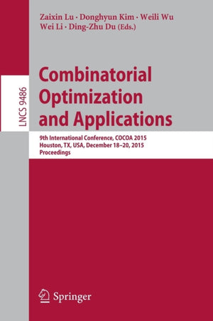 Combinatorial Optimization and Applications
