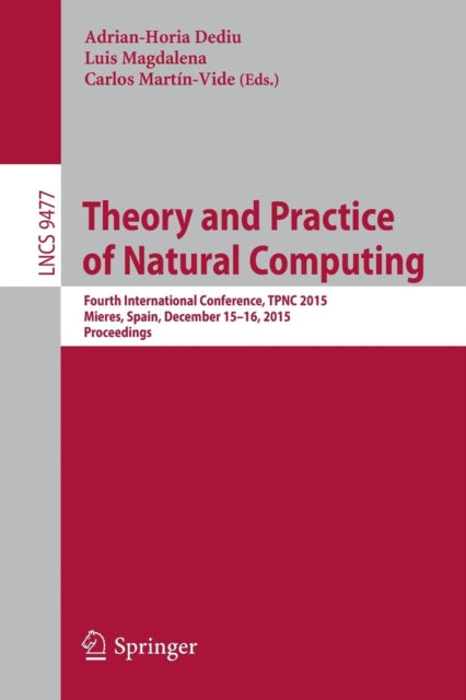 Book cover of: Theory and Practice of Natural Computing. By: Adrian Horia Dediu