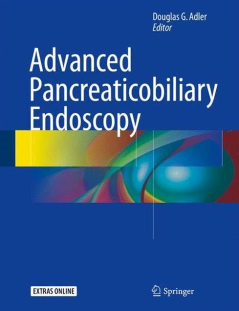Book cover of: Advanced Pancreaticobiliary Endoscopy. By: Douglas G. Adler