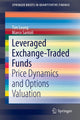 Book cover of: Leveraged Exchange-Traded Funds. By: Tim Leung