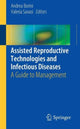 Book cover of: Assisted Reproductive Technologies and Infectious Diseases. By: Andrea Borini
