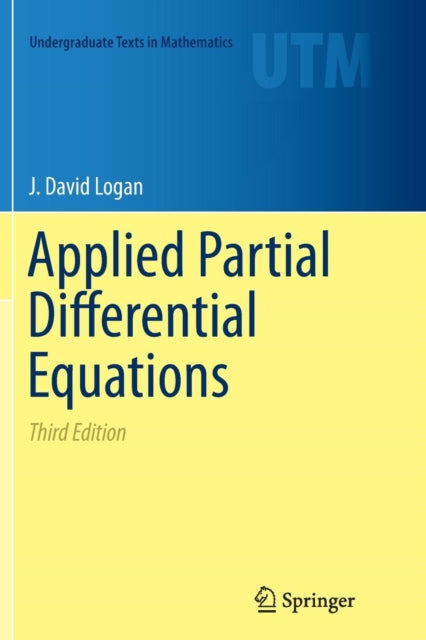 Book cover of: Applied Partial Differential Equations. By: J. David Logan