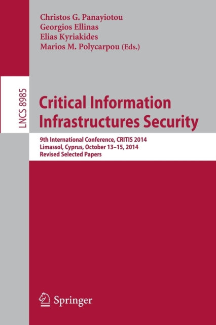 Book cover of: Critical Information Infrastructures Security. By: Christos Panayiotou