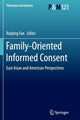 Book cover of: Family-Oriented Informed Consent. By: Ruiping Fan