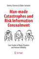 Book cover of: Man-made Catastrophes and Risk Information Concealment. By: Dmitry Chernov