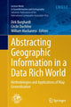 Book cover of: Abstracting Geographic Information in a Data Rich World. By: Dirk Burghardt