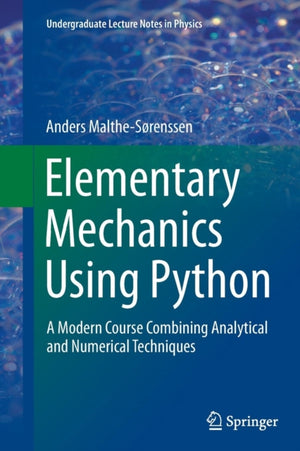 Elementary Mechanics Using Python
