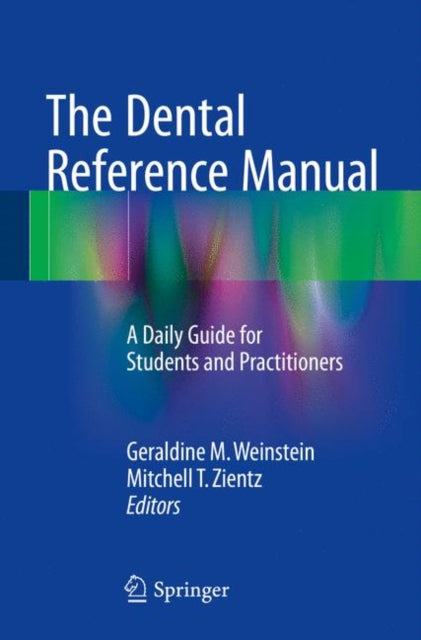 Book cover of: Dental Reference Manual. By: Geraldine M. Weinstein