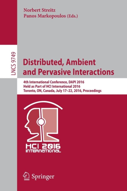 Book cover of: Distributed, Ambient and Pervasive Interactions. By: Norbert Streitz
