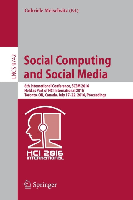 Book cover of: Social Computing and Social Media. By: Gabriele Meiselwitz