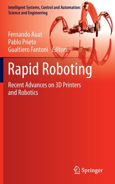 Book cover of: Rapid Roboting. By: Fernando Alfredo Auat Cheein