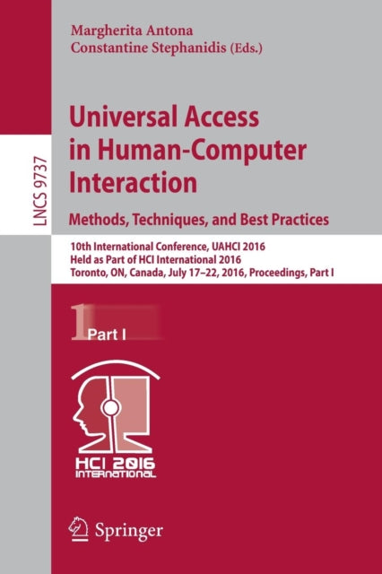 Book cover of: Universal Access in Human-Computer Interaction. Methods, Techniques, and Best Practices. By: Margherita Antona