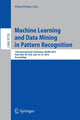 Book cover of: Machine Learning and Data Mining in Pattern Recognition. By: Petra Perner
