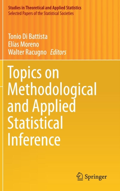 Book cover of: Topics on Methodological and Applied Statistical Inference. By: Tonio Di Battista