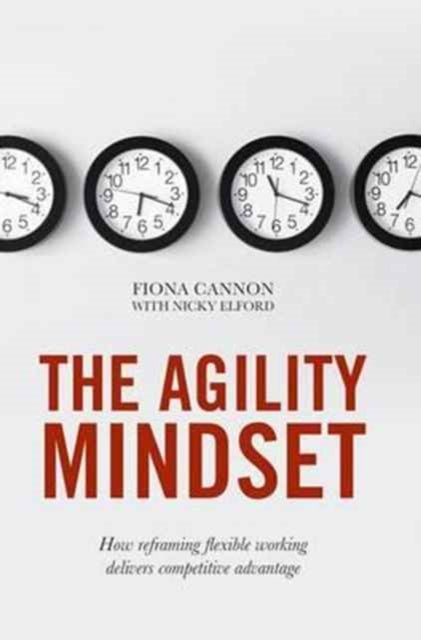 Book cover of: Agility Mindset. By: Fiona Cannon