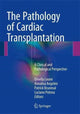 Book cover of: Pathology of Cardiac Transplantation. By: Ornella Leone
