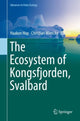Book cover of: Ecosystem of Kongsfjorden, Svalbard. By: Haakon Hop