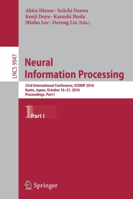 Book cover of: Neural Information Processing. By: Akira Hirose