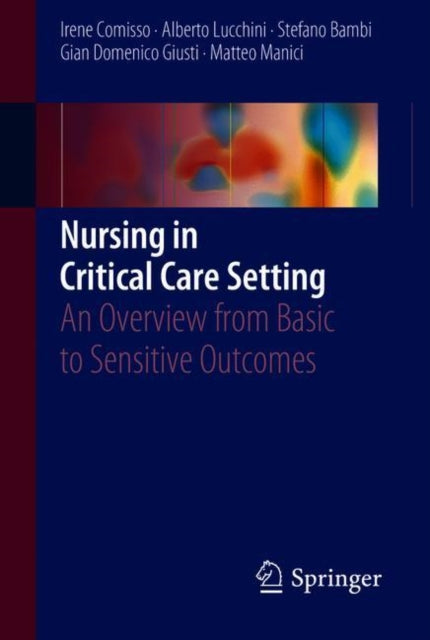 Book cover of: Nursing in Critical Care Setting. By: Irene Comisso