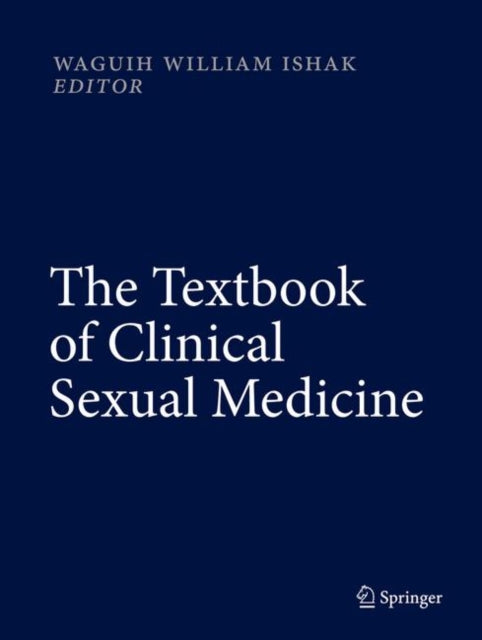 Book cover of: Textbook of Clinical Sexual Medicine. By: Waguih William IsHak