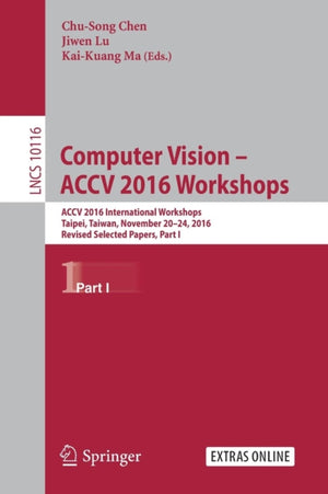 Computer Vision – ACCV 2016 Workshops