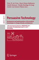 Book cover of: Persuasive Technology: Development and Implementation of Personalized Technologies to Change Attitudes and Behaviors. By: Peter W. de Vries