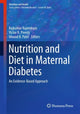 Book cover of: Nutrition and Diet in Maternal Diabetes. By: Rajkumar Rajendram